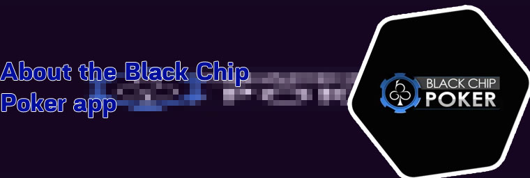Blackchip poker mobile app